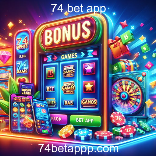 Explorando os Jogos de Bônus no 74 Bet App